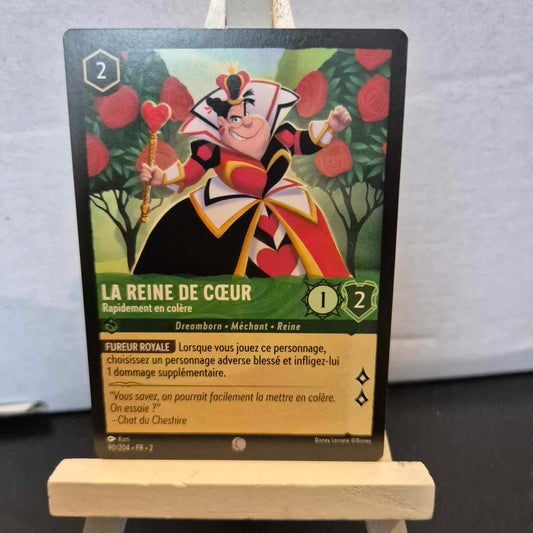 La Reine de Cœur Rapidement en colère -Commune 90/204